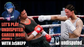 The Journey Continues in Undisputed Career Mode (Ep 5) with JxShepp