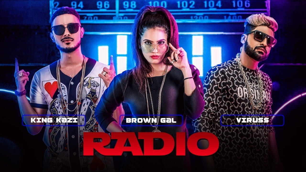 Radio Lyrics  | Radio – Punjabi | Brown Gal, King Kazi, Viruss | Ullumanati