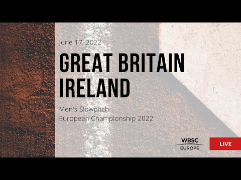 2022 Men's Slowpitch European Championship - Great Britain VS Ireland