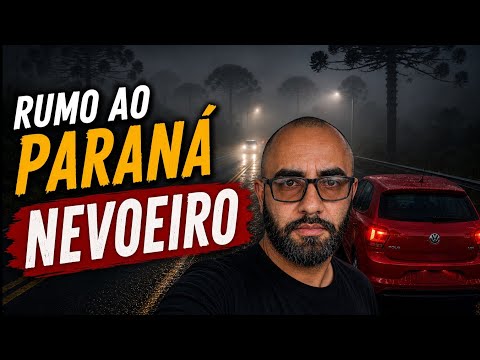 NEVOEIRO em PALMAS/PR - De SÃO PAULO a BARRACÃO/PR 6