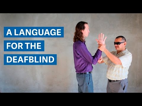 Pro-taktile ASL: Eine neue Sprache für Taubblinde
