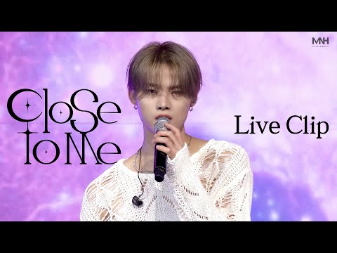 8TURN(에잇턴) ‘Close To Me’ Live Clip