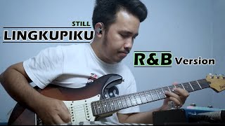 Download lagu Lingkupiku (Still) - Guitar Instrumental mp3