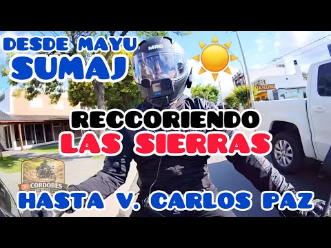 🔥 RODANDO POR LAS SIERRAS: ICHO CRUZ, MAYU SUMAJ, SAN ANTONIO Y CARLOS PAZ 🏍️ RUTA ESPECTACULAR