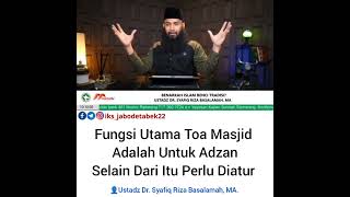 Download lagu Fungsi Utama Toa Masjid Adalah Untuk Adzan, Selain Dari Itu Perlu Diatur mp3