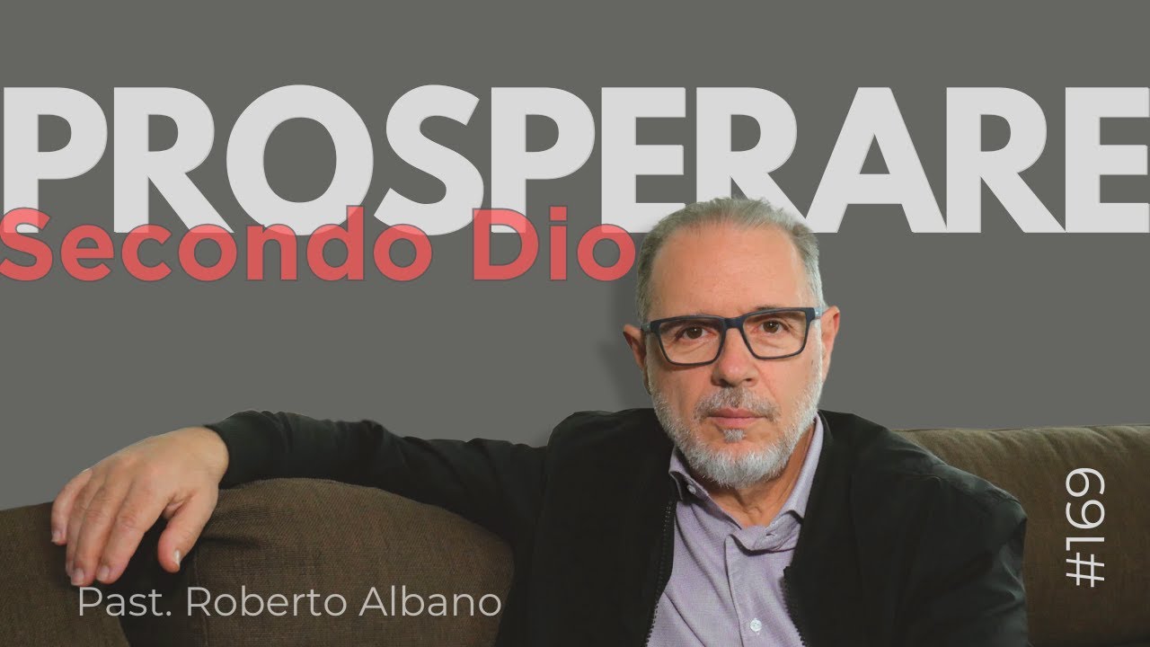 INIZIA CON GESÙ! - “Prosperare secondo Dio"