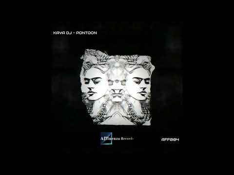 Kaya DJ - Pontoon (Original Mix) [Affluenza Records]