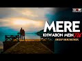 Mere Khwabon Me Tu Deep House Mix DJ Mks Jharkhand Gupt Melodic Progression