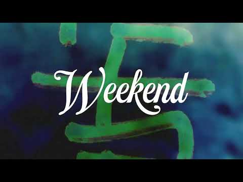 Video thumbnail for Weekend