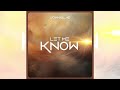 John Blaq Let Me Know Official Audio HQ