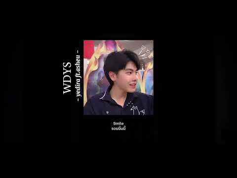 [THAISUB] WDYS - yedira ft.asheu