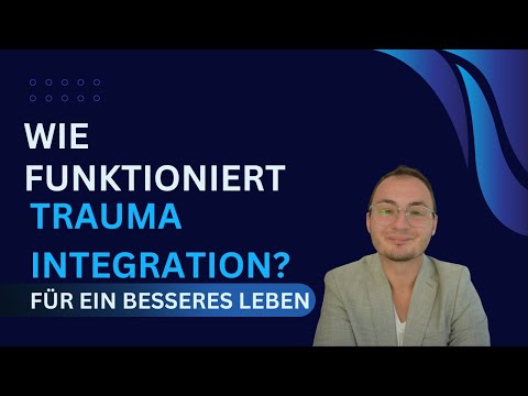 Trauma verstehen und loslassen: Ein Leitfaden zur Integration