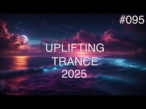 🎵 Uplifting Trance Mix #095 🔸 April 2025 🔸 OM TRANCE