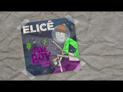 Elicê - Fake Boy feat. Fleepo, Lodk47 (prod. CHF) [LYRIC VIDEO]