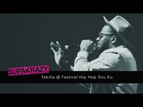 TEKILLA no FESTIVAL HIP HOP SOU EU