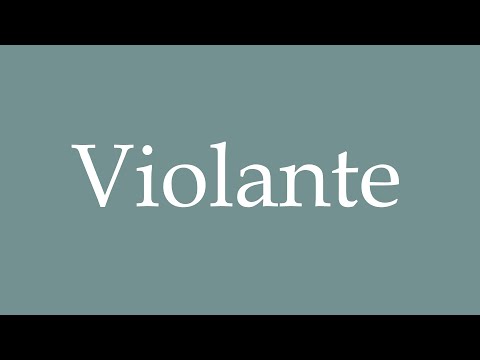 How to Pronounce ''Violante'' Correctly in French