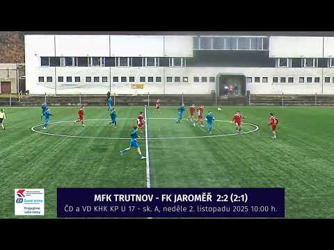 MFK Trutnov - FK Jaroměř, U-17, 2.11.2025