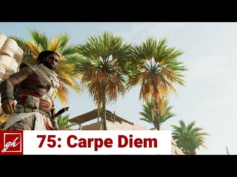 Assassin's Creed Origins Pt 75 Carpe Diem