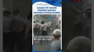 Minta Ganti Rugi Gegara Pohon Durian Ditebang, Kakek di Temanggung Diamuk Massa: Cuma Minta Adil