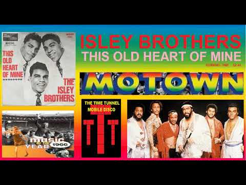 The Isley Brothers - This Old Heart Of Mine (1966)