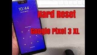 Hard Reset Google Pixel 3 XL. Remove pin, pattern, password lock!!!