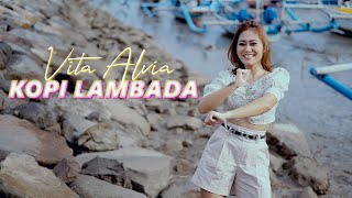 Download lagu Vita Alvia - KOPI LAMBADA | DJ Kentrung mp3