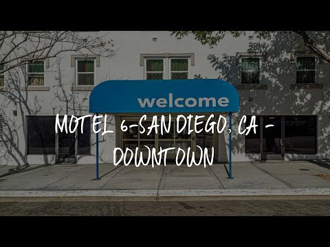 Motel 6-San Diego, CA - Downtown Review - San Diego , United States of America