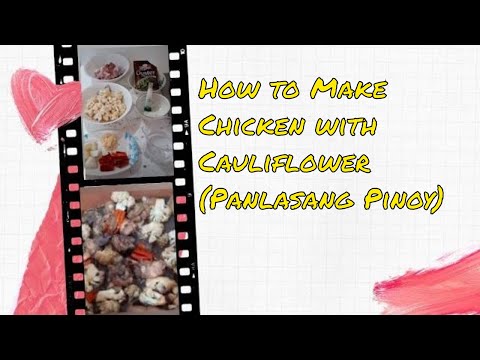 How to make Chicken with cauliflower# Pinoy Recipe# Panlasang Pinoy#