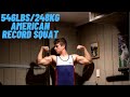 546LBS/248KG AMERICAN RECORD SQUAT 83KG