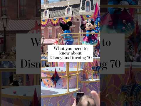 Everything to know about Disneyland turning 70