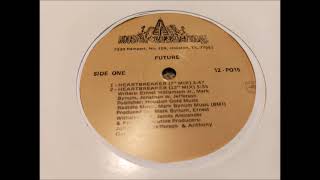 FUTURE - HEARTBREAKER  HOUSTON INTERNATIONAL REC 80's