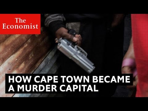 How Cape Town became a murder capital | The Economist