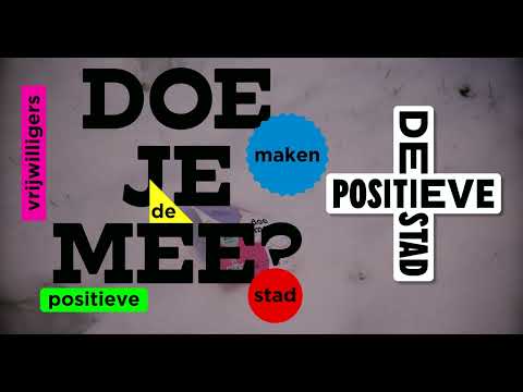 Vrijwilligers Maken De Positieve Stad