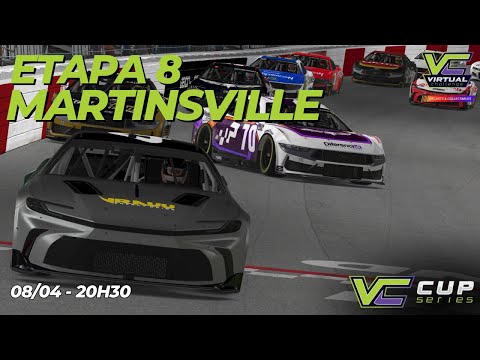 NASCAR MARTINSVILLE [ETAPA 8] VIRTUAL CHALLENGE CUP SERIES