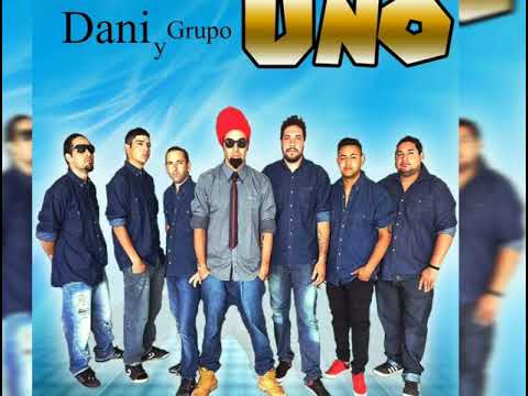 Dani y grupo uno desnudate mi amor