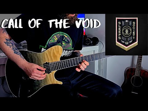 Call Of The Void - While She Sleeps
