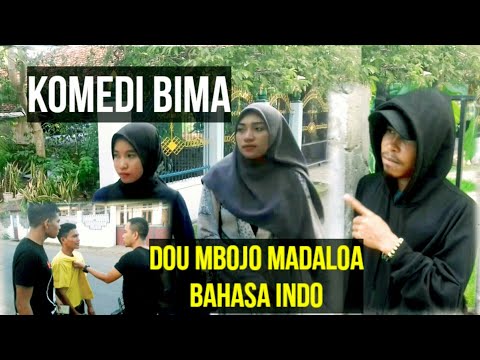komedi-bima-dou-mbojo-madaloa-bahasa-indo-lucu-ngakak