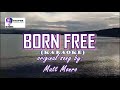 Born free by Matt Monro  (karaoke)