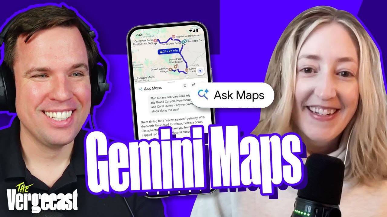 Would you let Gemini tell you where to go? | The Vergecast