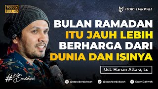Download lagu Bulan Ramadhan Jauh Lebih Berharga Daripada Dunia Dan Isinya - Ust. Hanan Attaki, Lc mp3 Download lagu Bulan Ramadhan Jauh Lebih Berharga Daripada Dunia Dan Isinya - Ust. Hanan Attaki, Lc mp3