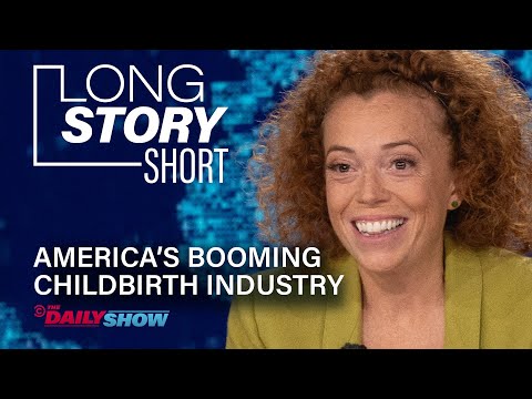 , title : 'Michelle Wolf Unpacks the Business of Childbirth - Long Story Short | The Daily Show'