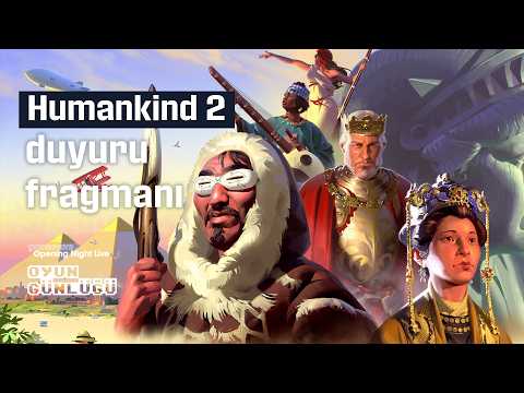 Humankind 2 duyuru fragmanı
