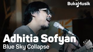 Adhitia Sofyan - Blue Sky Collapse | BukaMusik
