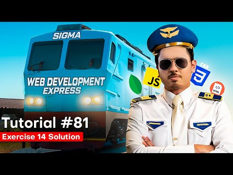 JavaScript Exercise 14 - Solution & Shoutouts | Sigma Web Development Course - Tutorial #81