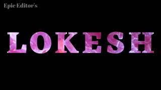 Download lagu Lokesh | Stylish name | Stylish name Lokesh | Whatsapp Status | Video Status |Epic Editor’s |status. mp3 Download lagu Lokesh | Stylish name | Stylish name Lokesh | Whatsapp Status | Video Status |Epic Editor’s |status. mp3