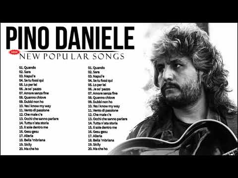 Pino Daniele Best Songs – Pino Daniele Grandi Successi