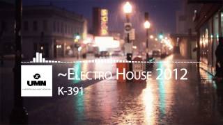 K391 - ~Electro House 2012 - [Electro House]
