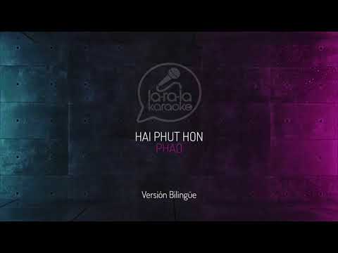 Pháo - Hai Phut Hon - Bilingue - Karaoke - Larala Karaoke