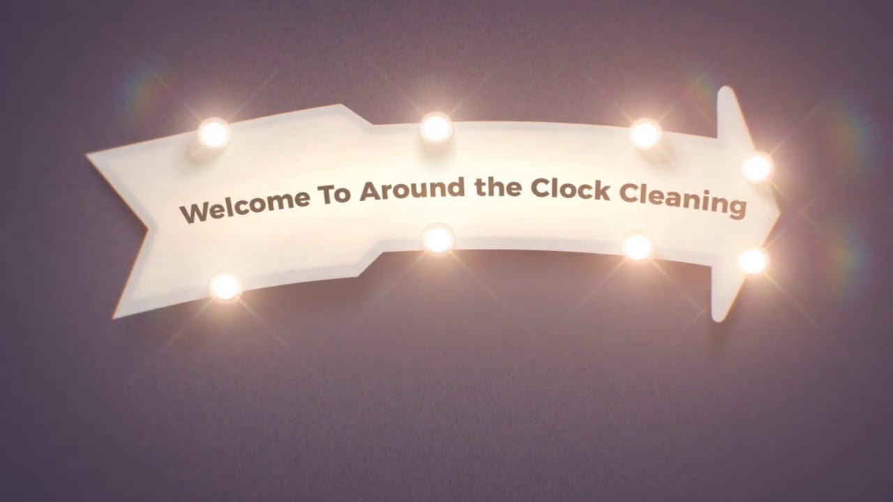 Promotional video thumbnail 1 for Around the Clock Cleaning