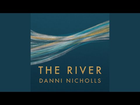 The River - Danni Nicholls